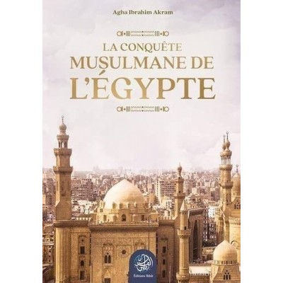 La conquête musulmane de l'Egypte(French only)